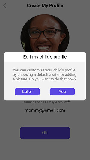 Show Create My Profile Page, with a Edit my child's profile pop up message