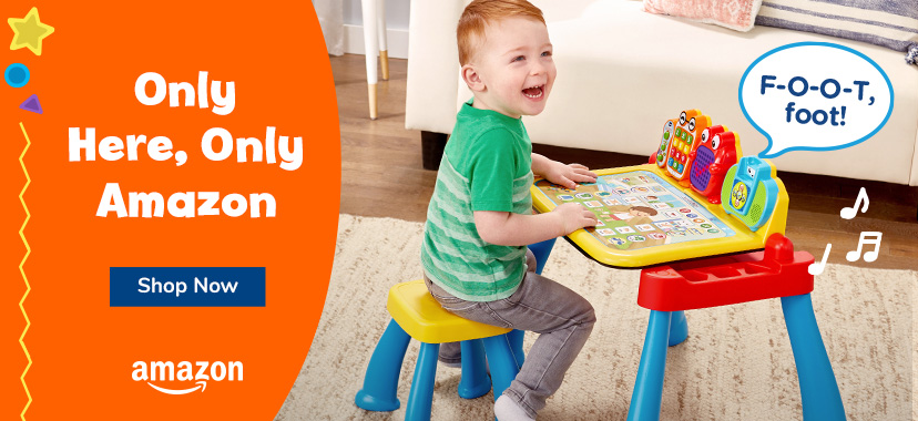 Only Here, Only Amazon; Shop Now, Amazon logo, Little boy play at play table; F-O-O-T, foot! talk bubble