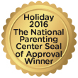 Holdiay 2016. The national parenting center seal of approval winner Holdiay 2016. The national parenting center seal of approval winner